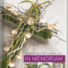 In Memoriam - Das große Buch der Trauerfloristik