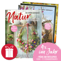 Naturwerkstatt-Geschenkabo