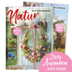 Naturwerkstatt-Probeabo